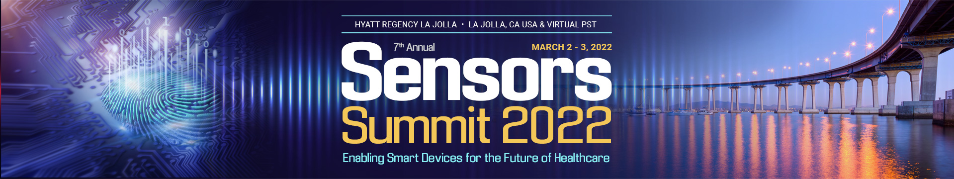 Sensors Summit 2022, Hyatt Regency La Jolla, 3777 La Jolla Dr La Jolla, CA 92122, 03/02/2022 12:00 AM - 03/03/2022 12:00 AM