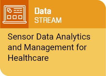 Sensor Data Analytics and Management for Healthcare