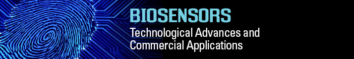 TRACK 1: BIOSENSORS - Technological Advances and Commercial Applications in Biosensing 